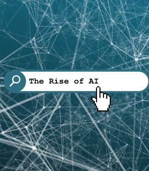 The Rise of AI